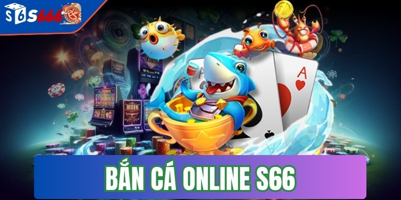 Bắn cá online