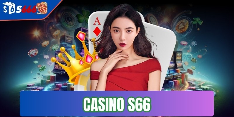 Casino s66